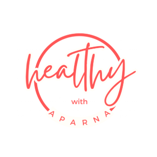 Healthy With  Aparna